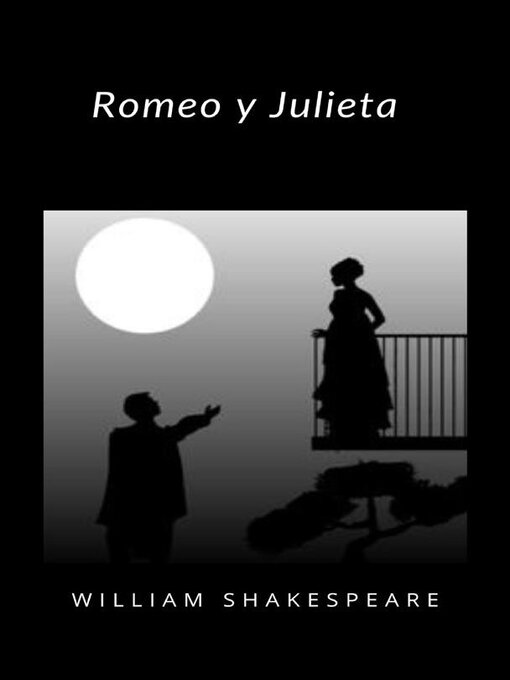 Title details for Romeo y Julieta (traducido) by William Shakespeare - Available